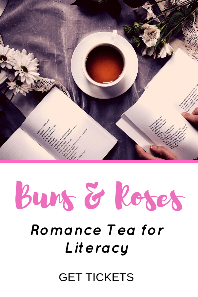 Buns & Roses - Romance Tea for Literacy - Jolene Navarro - Author - Romance Books